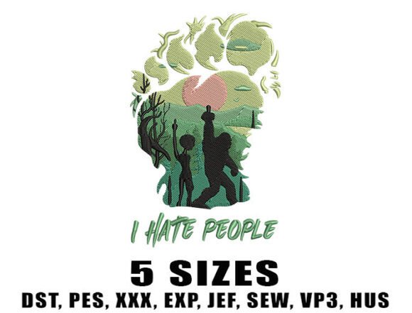 Bigfoot, I Hate People Embroidery