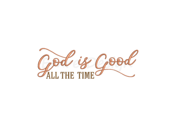 God is Good All the Time Embroidery Review for Apparel Projects