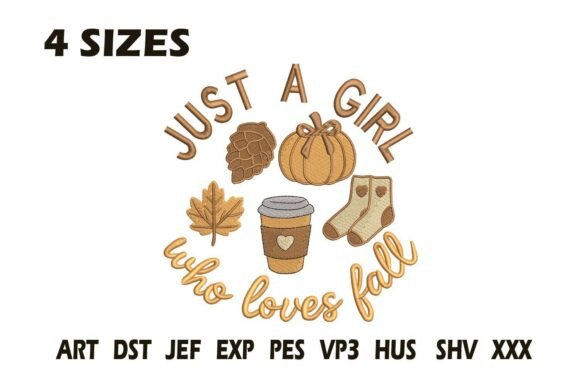 Just a Girl Who Loves Fall Embroidery